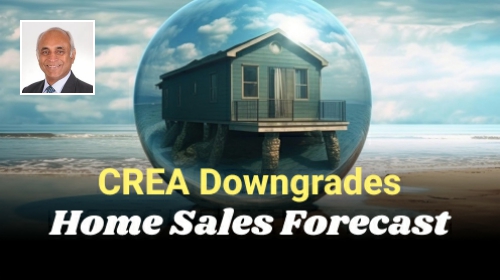 CREA Downgrades Home Sales Forecast