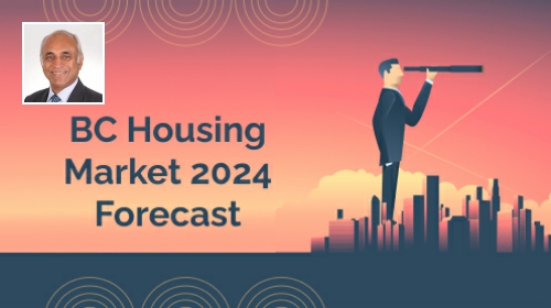 BC Housing Market 2024 Forecast