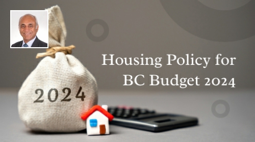 Housing Policy Considerations for BC Budget 2024