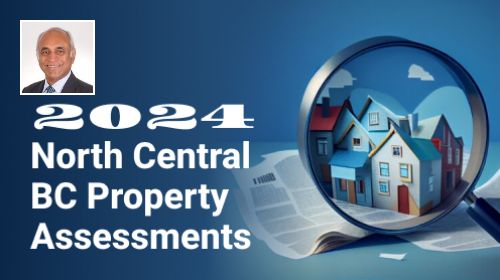 North Central BC Property Assessments: Market Softening?