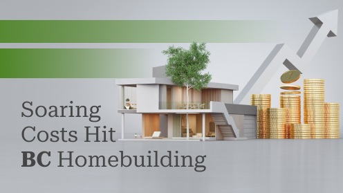 Rising Costs Threaten BC’s Homebuilding Industry