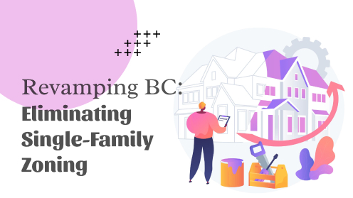 Revamping BC: Eliminating Single-Family Zoning