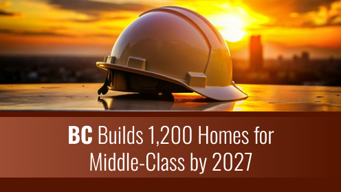 BC Builds 1,200 Homes for Middle-Class by 2027